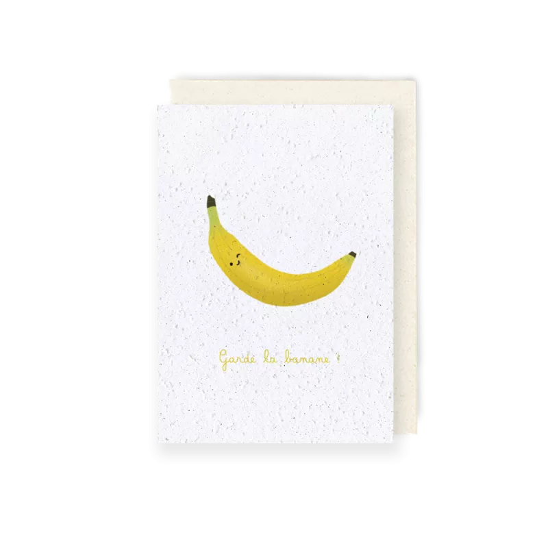 Carte à planter Garde la banane – Message positif et graines à semer