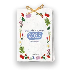 Calendrier à planter 2025, Jardin du temps
