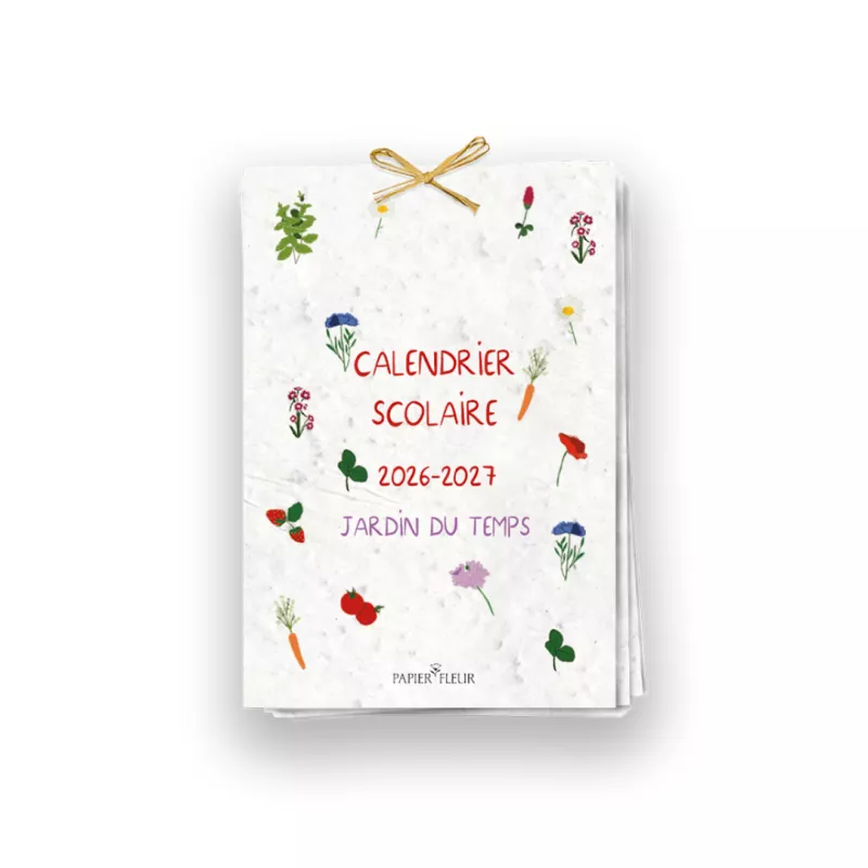 Offrez un calendrier scolaire à planter 2026-2027 poétique et vivant.