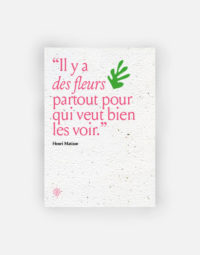 carte-petits-mots-premium-henri-et-les-fleurs-a6-auteur-phrase-celebre