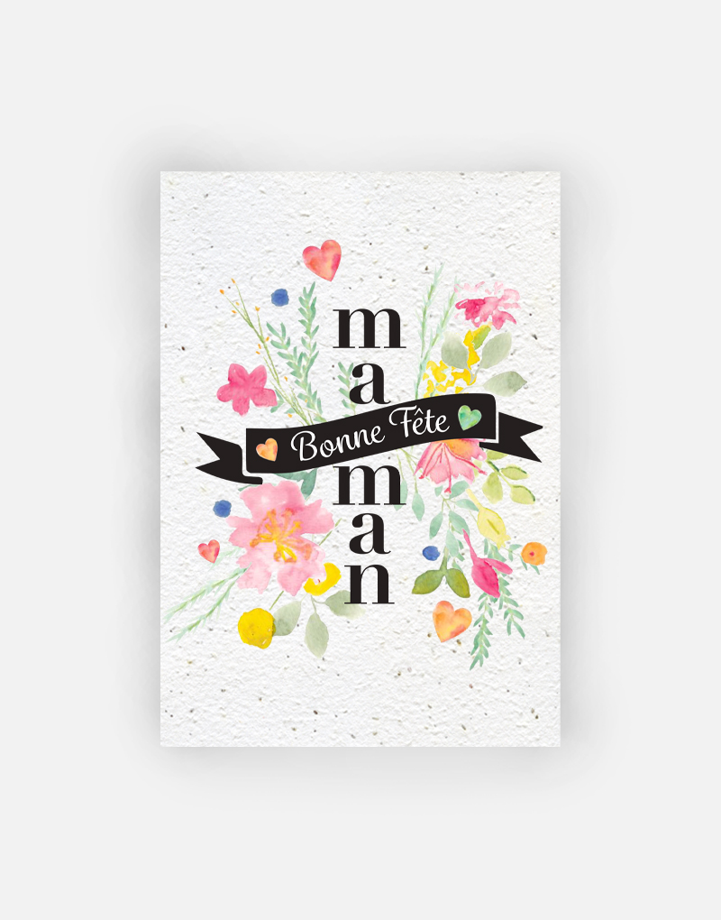 Carte à planter - Bonne fête Maman A6 (10,5 x 14,8 cm) 4 pages Plume 100g Upcyclée